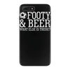 footy &amp; beer what else is there iPhone 7 Plus Case