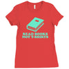 read books not t shirts Ladies Fitted T-Shirt