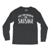 may i recommend the sausage Long Sleeve Shirts