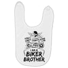 You Cant Scare Me I am Biker Brother Baby Bibs