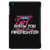 Move Over Boys Let This Girl Show You How To Be A Firefighter iPad Mini