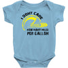 I Don't Care How Many Miles Per Gallon Baby Onesie