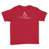 i am handicapped i'm psychotic Youth Tee