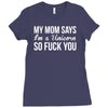 my mom says Ladies Fitted T-Shirt