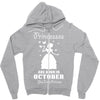 Princesses Are Born In October, Born In October, Born In October T Shi Zipper Hoodie