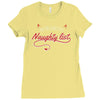 i'm on santa's naughty list Ladies Fitted T-Shirt