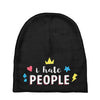 I Hate People Baby Beanies