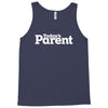 today's paren Tank Top
