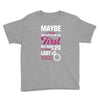 Maybe I Was Too Late To Be His First But Right Now I'm Happy To Be His Youth Tee