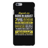 Legends Are Born In August iPhone 6/6s Plus Case