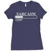 sarcasm loading please wait Ladies Fitted T-Shirt
