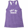 ain't no mediocre Racerback Tank