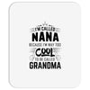 I Am Called Nana... Mousepad
