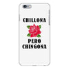 Chillona Pero Chingona iPhone 6 Plus/6s Plus Case