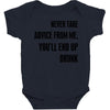 never take advice from me Baby Bodysuit