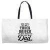 Some People Call Me a Truck Driver The Most Important Call Me Dad Weekender Totes