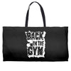 back in the gym Weekender Totes