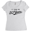 It Took Me 50 Years To Look This Good Women's Triblend Scoop T-shirt