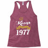 kings are born in 1977 Racerback Tank