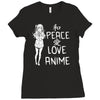peace love anime Ladies Fitted T-Shirt