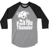 ted fuck you thunder 3/4 Sleeve Shirt