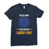 police mom  i rised mine. Ladies Fitted T-Shirt