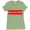supreme bitch Ladies Fitted T-Shirt