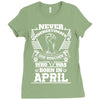 Never Underestimate Dog Rescuer Who Was Born April Ladies Fitted T-Shirt