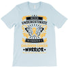 Never Underestimate the Strength of a Childhood Cancer Warrior T-Shirt