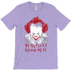 we all float down here T-Shirt