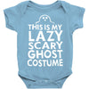 this is my lazy ghost costume 3 Baby Bodysuit