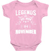 Legends Are Born In November Baby Onesie