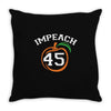Impeach 45 Throw Pillow