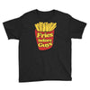 fries before guys Youth Tee