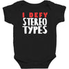 i defy stereotypes Baby Bodysuit