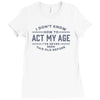 never been this old before Ladies Fitted T-Shirt