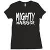 mighty warrior Ladies Fitted T-Shirt