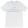 day ruined T-Shirt