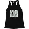 kiss me i'm drunk or irish Racerback Tank
