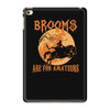 brooms are for amateurs 2 iPad Mini 4