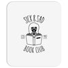 sick &amp; sad book club Mousepad