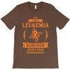I am a Leukemia Cancer Survivor - What's Your Superpower? T-Shirt