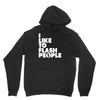i like to flash people Hoodie