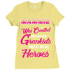 Mammie Was Created Because Need Real Heroes Ladies Fitted T-Shirt