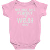 perfect welsh Baby Onesie