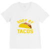 body by tacos funny V-Neck Tee