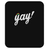 Yay! Mousepad