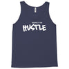 respect the hustle Tank Top