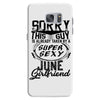 This Guy Is Taken By A Super Sexy June Girlfriend Samsung Galaxy S7