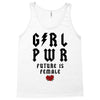 Girl Power Future Is Female Tank Top